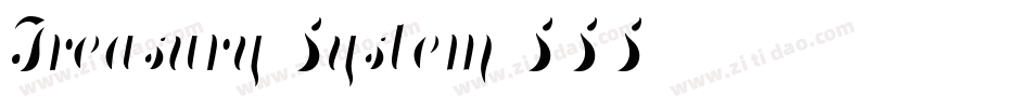 Treasury System SSS字体转换